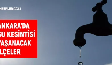 ASKİ Ankara su kesintisi! 15 Ekim Gölbaşı, Sincan, Çubuk su kesintisi listesi! Sular ne zaman gelecek?